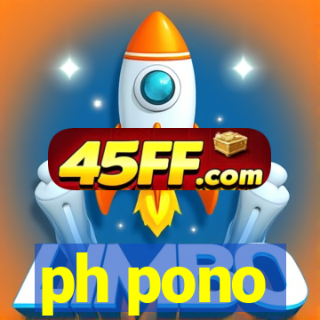 ph pono